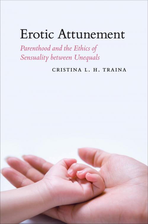 Cover of the book Erotic Attunement by Cristina L. H. Traina, University of Chicago Press