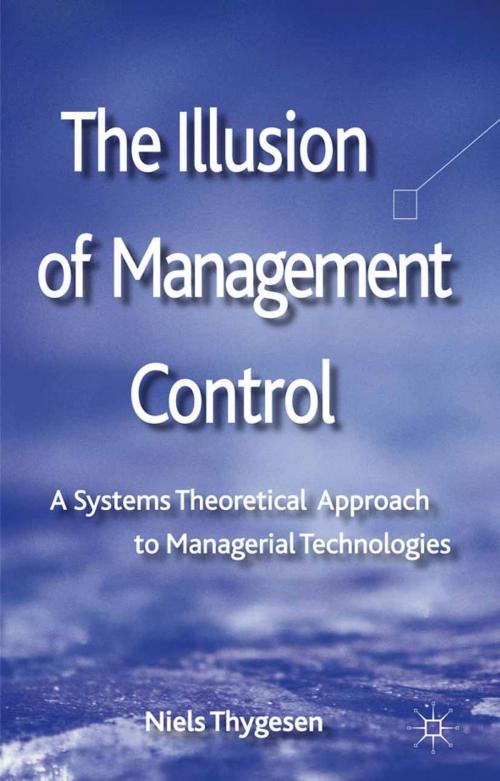 Cover of the book The Illusion of Management Control by , Palgrave Macmillan UK