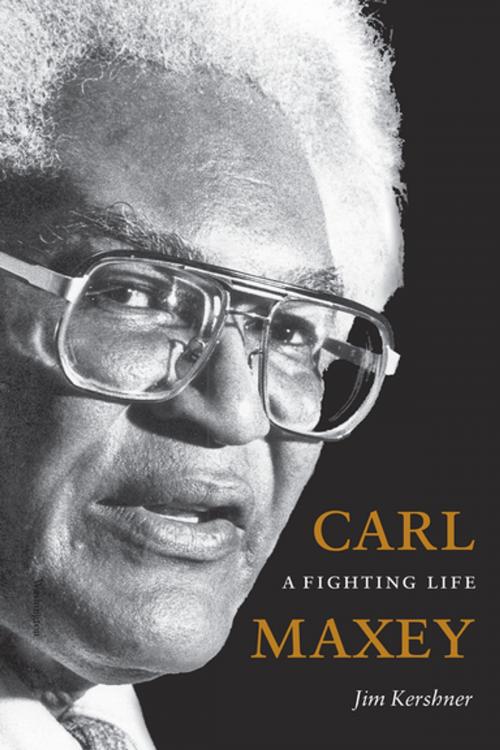 Cover of the book Carl Maxey by Jim Kershner, University of Washington Press