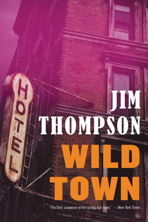 Cover of the book Wild Town by Jim Thompson, Little, Brown and Company