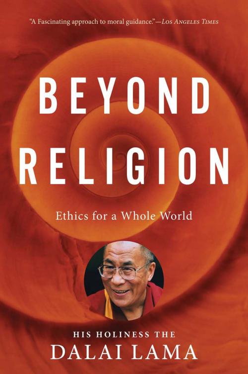 Cover of the book Beyond Religion by H.H. Dalai Lama, Alexander Norman, HMH Books