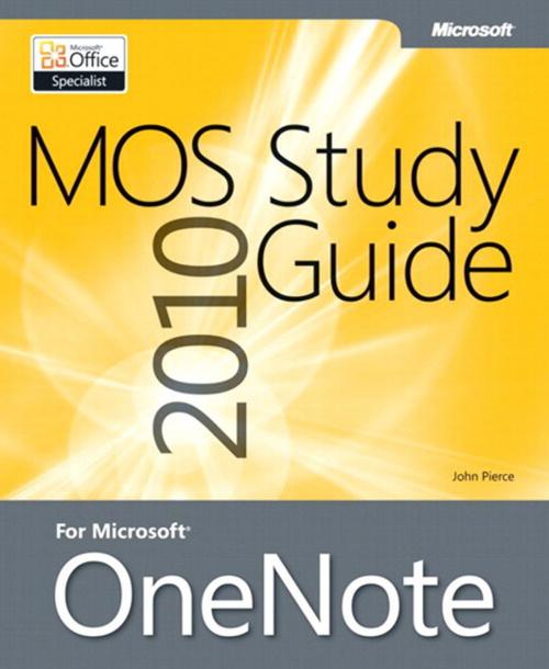 Cover of the book MOS 2010 Study Guide for Microsoft OneNote Exam by John Pierce, Pearson Education