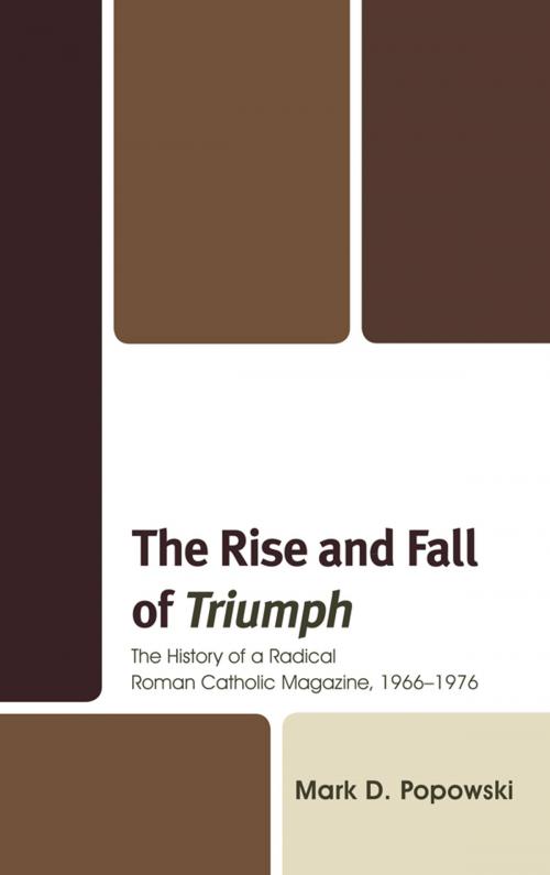 Cover of the book The Rise and Fall of Triumph by Mark D. Popowski, Lexington Books