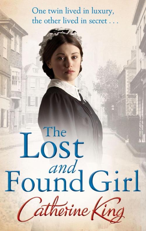 Cover of the book The Lost And Found Girl by Catherine King, Little, Brown Book Group