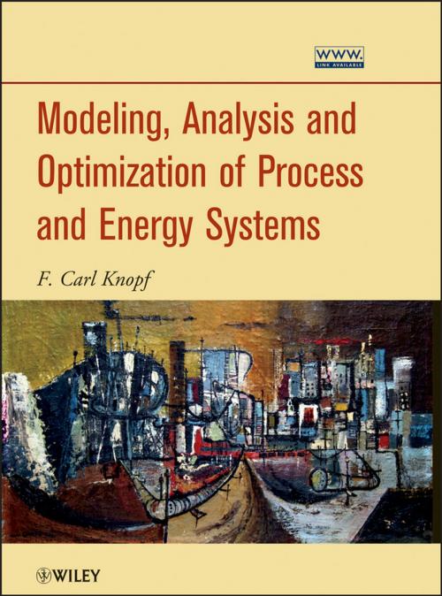 Cover of the book Modeling, Analysis and Optimization of Process and Energy Systems by F. Carl Knopf, Wiley