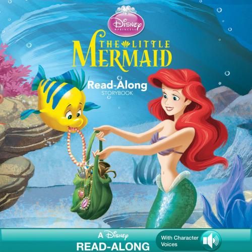 Cover of the book Disney Princess: The Little Mermaid Read-Along Storybook by Disney Book Group, Disney Book Group