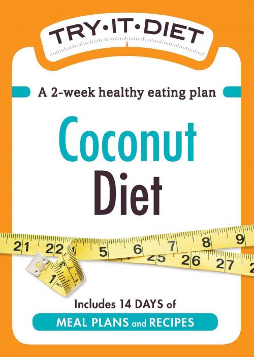 Cover of the book Try-It Diet: Coconut Oil Diet by Adams Media, Adams Media