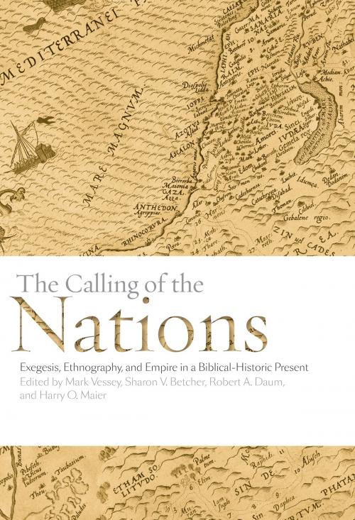 Cover of the book The Calling of the Nations by , University of Toronto Press, Scholarly Publishing Division