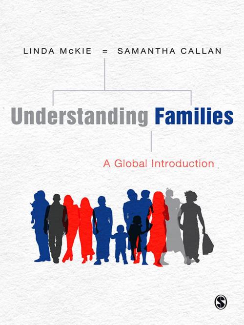 Cover of the book Understanding Families by Professor Linda McKie, Samantha Callan, SAGE Publications