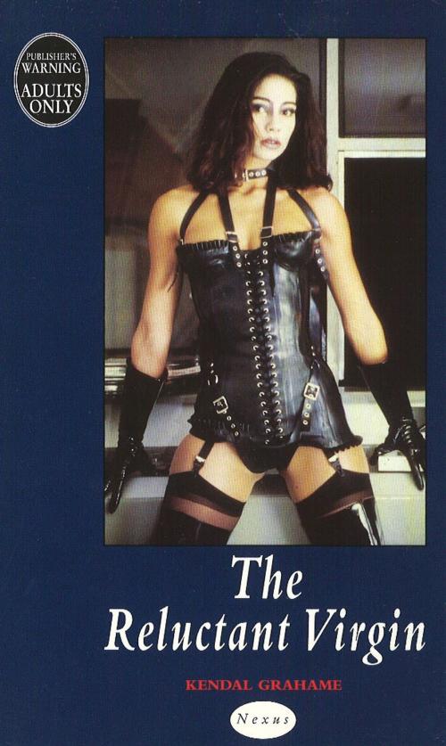 Cover of the book The Reluctant Virgin by K Grahame, Ebury Publishing