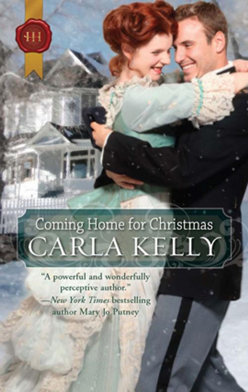 Cover of the book Coming Home for Christmas by Carla Kelly, Harlequin