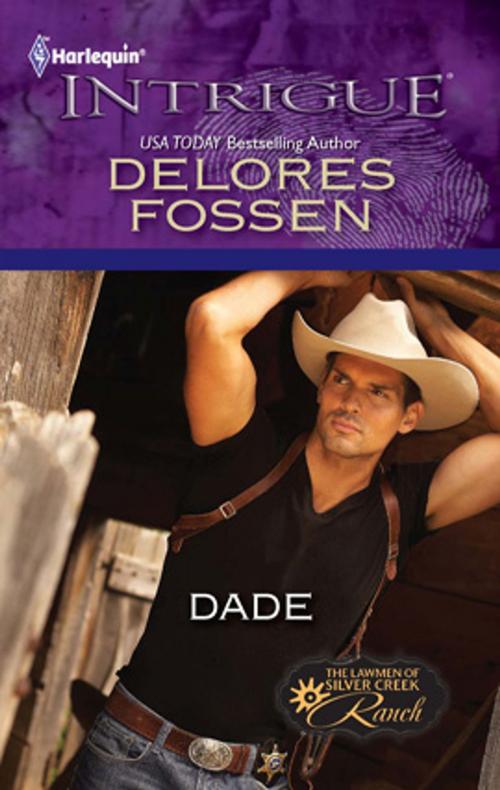 Cover of the book Dade by Delores Fossen, Harlequin