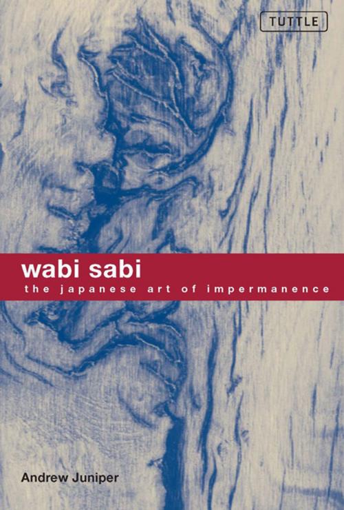 Cover of the book Wabi Sabi by Andrew Juniper, Tuttle Publishing