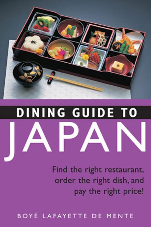 Cover of the book Dining Guide to Japan by Boye Lafayette De Mente, Tuttle Publishing