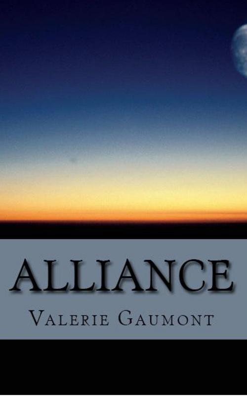 Cover of the book Alliance by Valerie Gaumont, Valerie Gaumont
