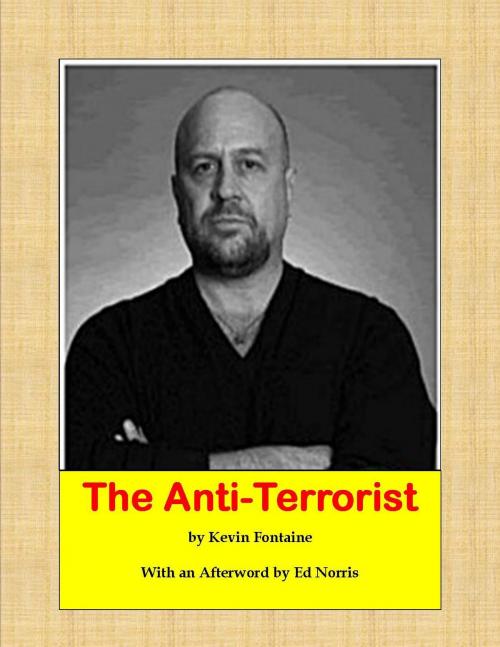 Cover of the book The Anti-Terrorist by Kevin Fontaine, Kevin Fontaine