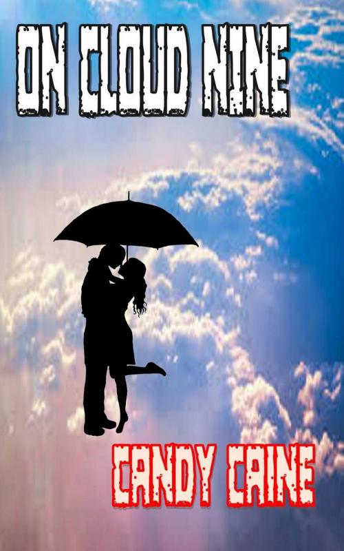 Cover of the book On Cloud Nine by Candy Caine, Candy Caine