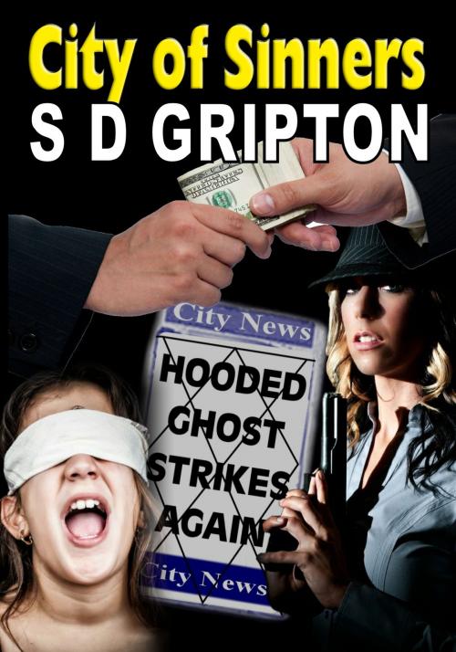 Cover of the book City Of Sinners by S.D. Gripton, S.D. Gripton