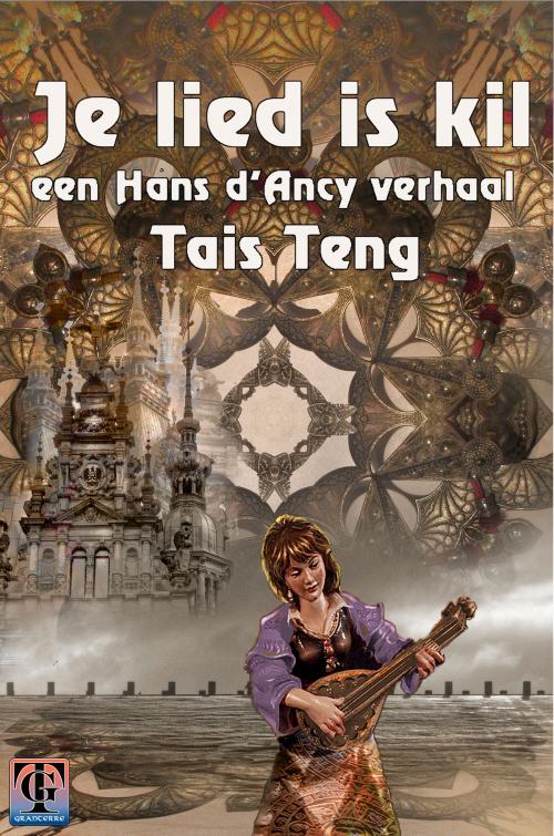 Cover of the book Je Lied Is Kil... by Tais Teng, Tais Teng