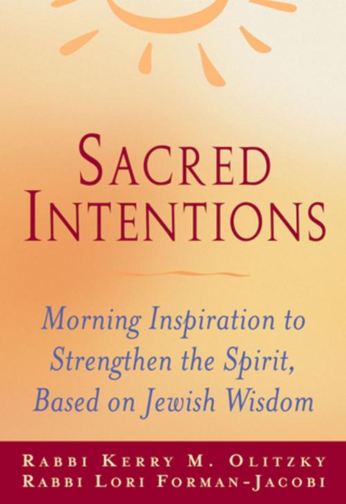 Cover of the book Sacred Intentions by Rabbi Lori Forman–Jacobi, Rabbi Kerry M. Olitzky, Turner Publishing Company