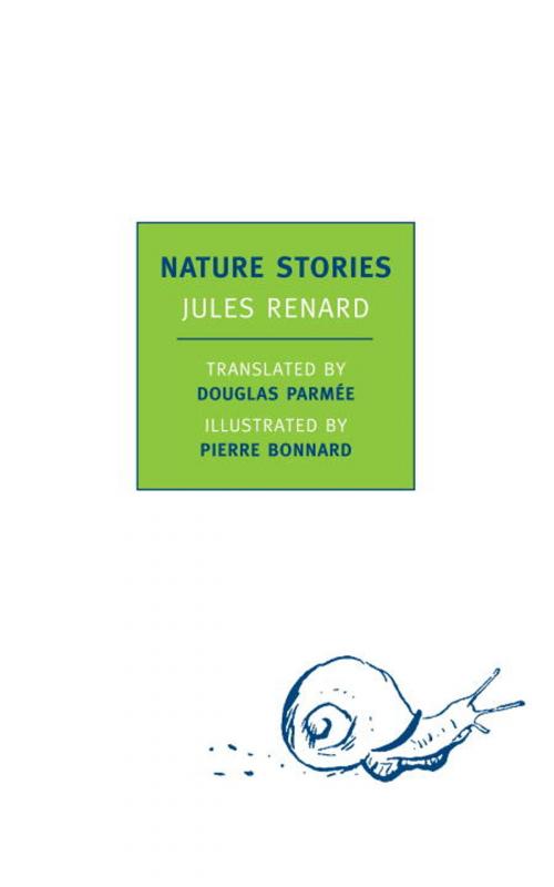 Cover of the book Nature Stories by Jules Renard, New York Review Books