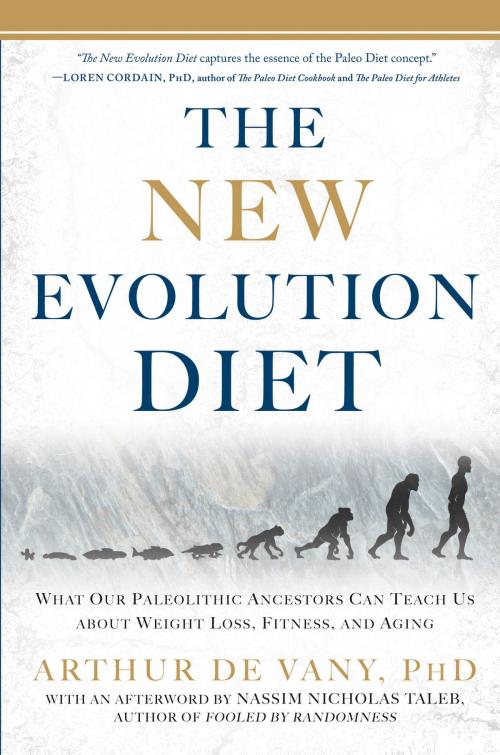 Cover of the book The New Evolution Diet by Arthur De Vany, Potter/Ten Speed/Harmony/Rodale