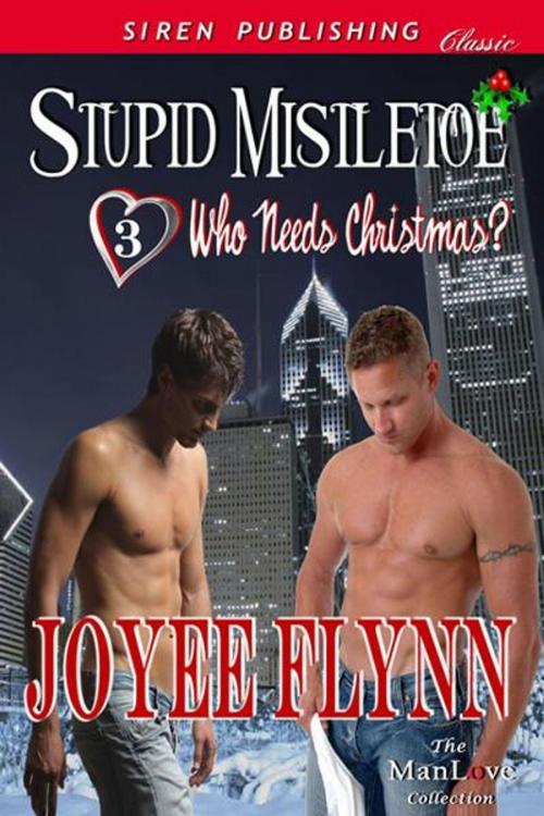 Cover of the book Stupid Mistletoe by Joyee Flynn, SirenBookStrand