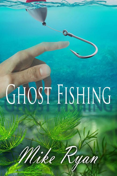 Cover of the book Ghost Fishing by Mike Ryan, Whiskey Creek Press