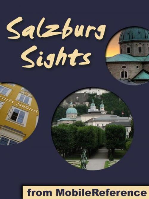 Cover of the book Salzburg Sights: a travel guide to the top attractions in Salzburg, Austria (Mobi Sights) by MobileReference, MobileReference