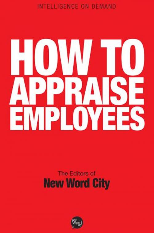 Cover of the book How to Appraise Employees by The Editors of New Word City, New Word City, Inc.