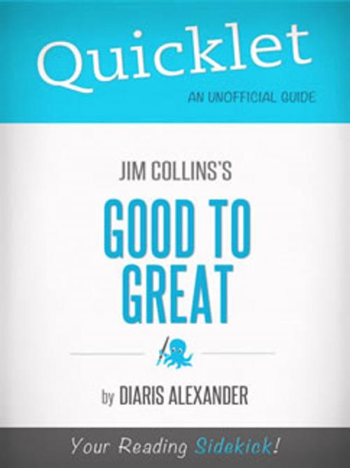 Cover of the book Quicklet on Good to Great by Jim Collins (CliffNotes-like Book Summary, Review, Analysis) by Diaris Alexander, Hyperink