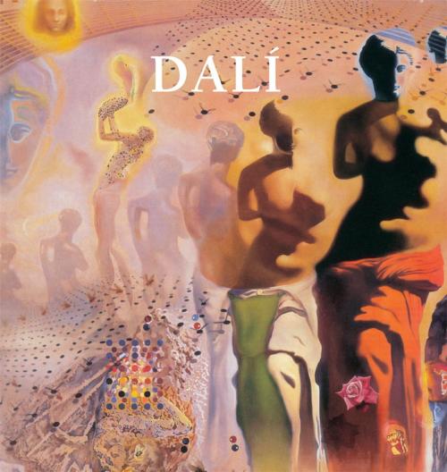 Cover of the book Dalí by Eric Shanes, Parkstone International