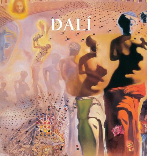 Cover of the book Dalí by Eric Shanes, Parkstone International