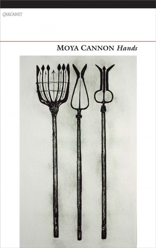 Cover of the book Hands by Moya Cannon, Carcanet Press Ltd.