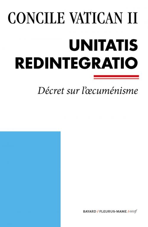 Cover of the book Unitatis Redintegratio by Concile Vatican II, Mame