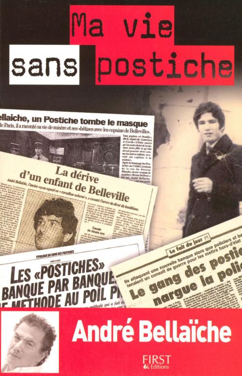 Cover of the book Ma vie sans postiche by André BELLAÏCHE, edi8