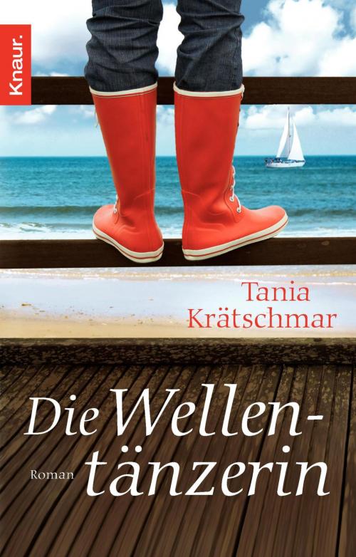 Cover of the book Die Wellentänzerin by Tania Krätschmar, Knaur eBook