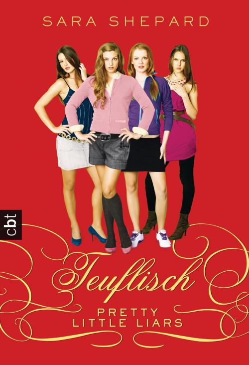 Cover of the book Pretty Little Liars - Teuflisch by Sara Shepard, cbt