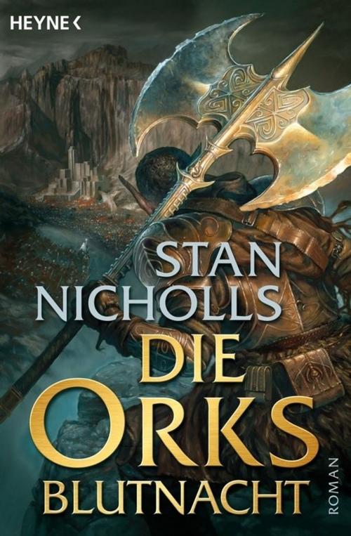 Cover of the book Die Orks - Blutnacht by Stan Nicholls, Heyne Verlag