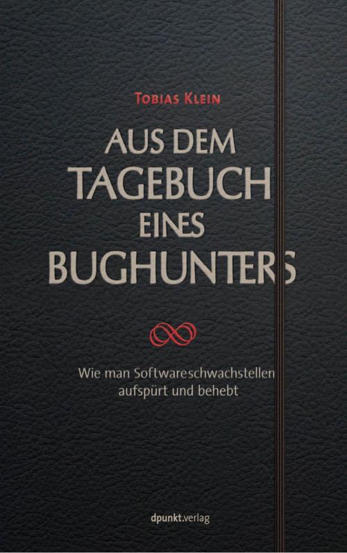 Cover of the book Aus dem Tagebuch eines Bughunters by Tobias Klein, dpunkt.verlag