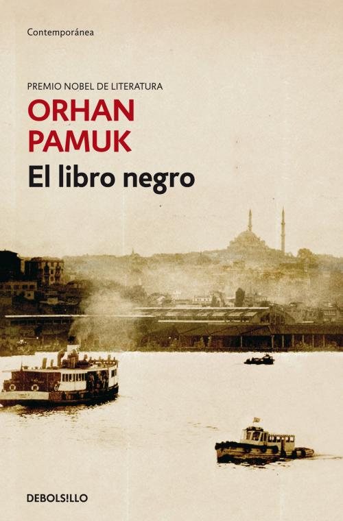 Cover of the book El libro negro by Orhan Pamuk, Penguin Random House Grupo Editorial España