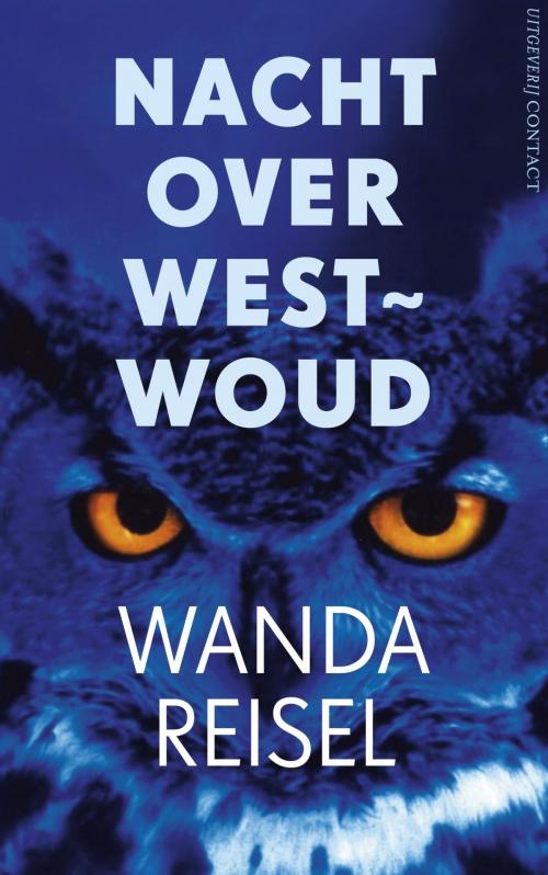 Cover of the book Nacht over westwoud by Wanda Reisel, Atlas Contact, Uitgeverij