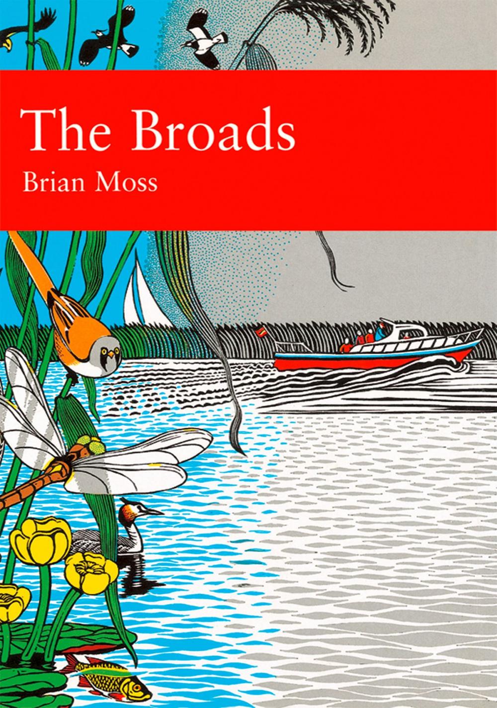 Big bigCover of The Broads (Collins New Naturalist Library, Book 89)