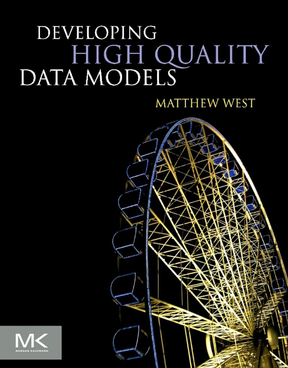 Big bigCover of Developing High Quality Data Models