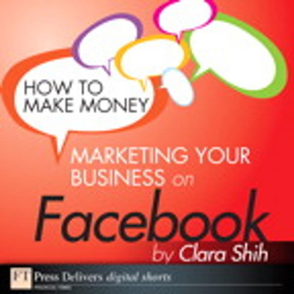 Big bigCover of How to Make Money Marketing Your Business on Facebook