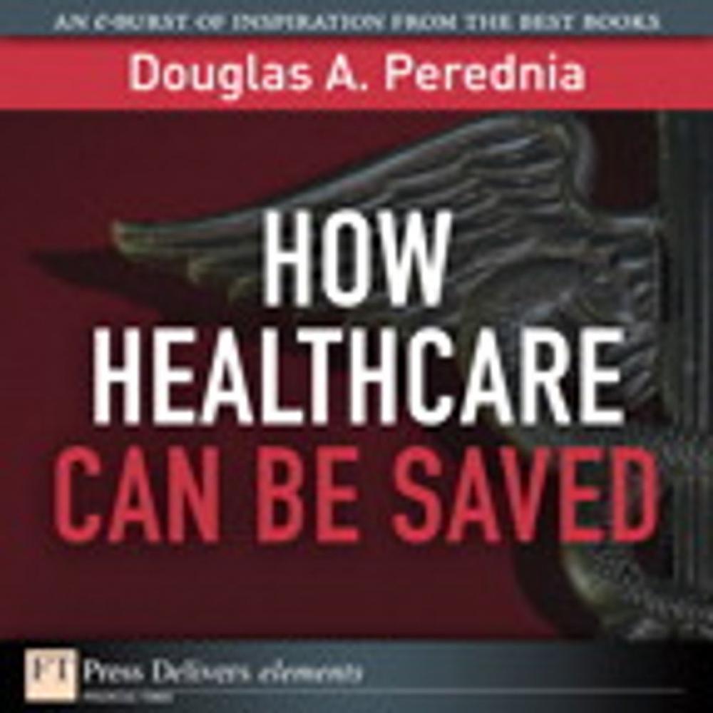 Big bigCover of How Healthcare Can be Saved