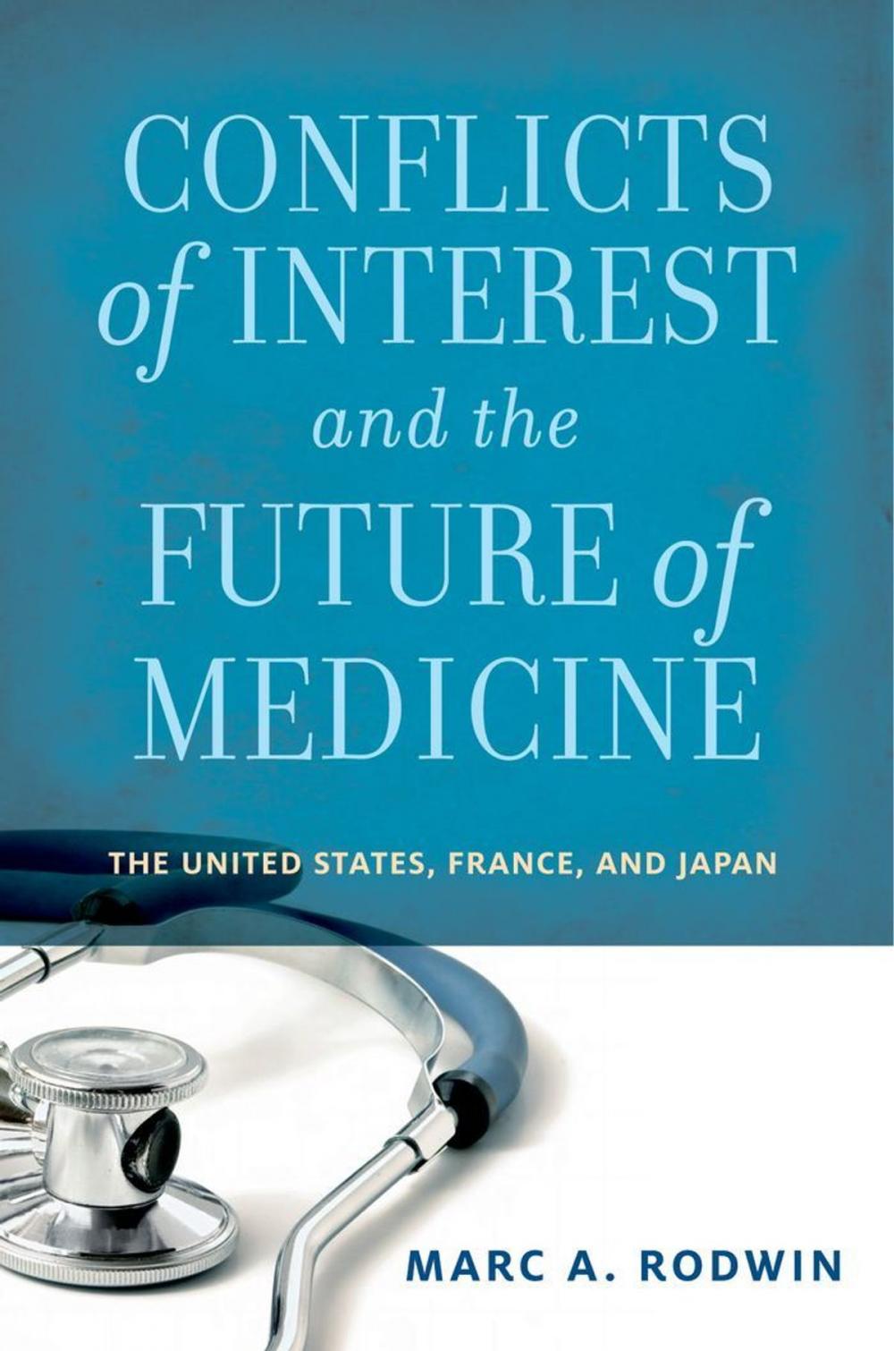 Big bigCover of Conflicts of Interest and the Future of Medicine