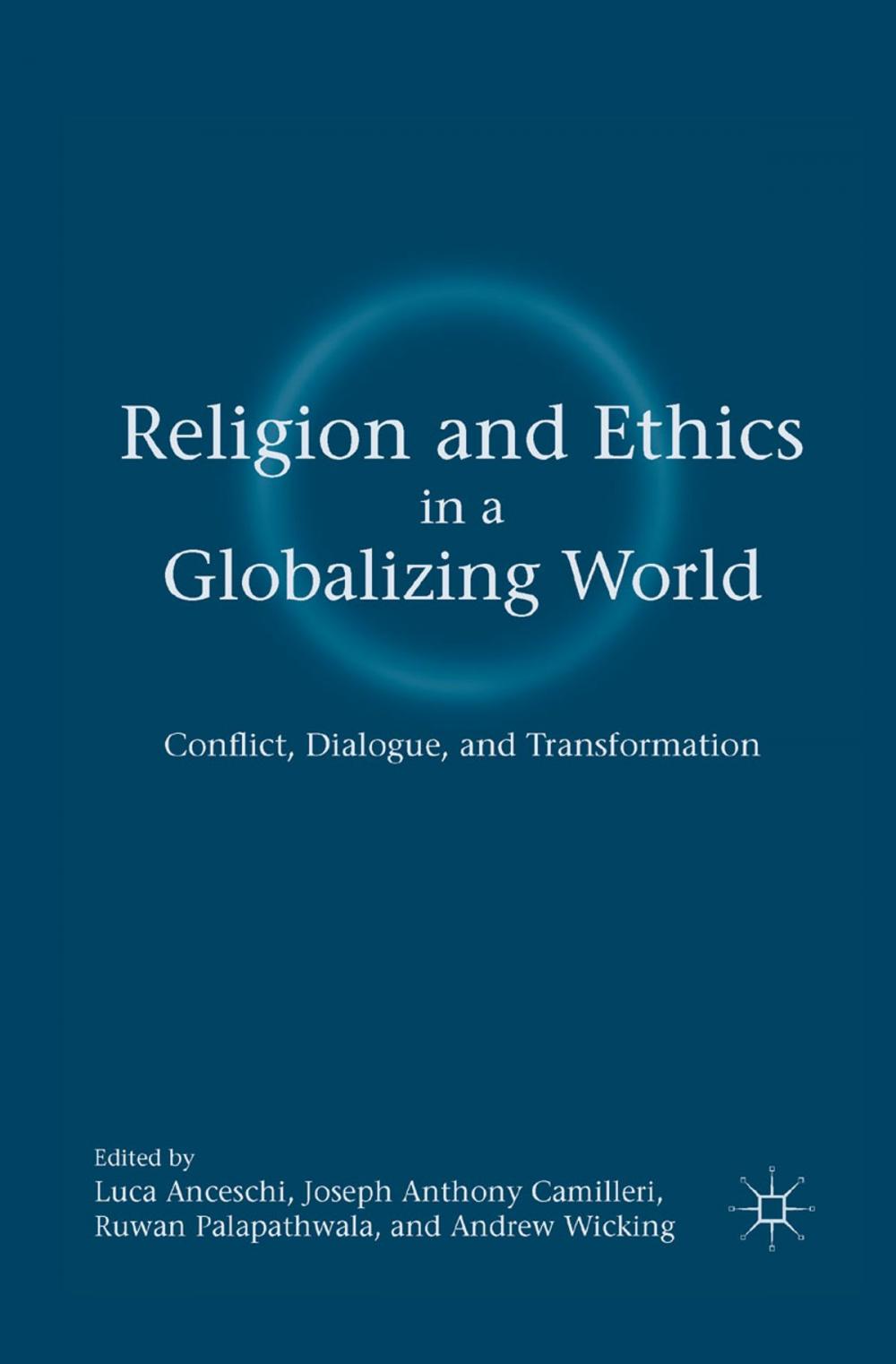 Big bigCover of Religion and Ethics in a Globalizing World