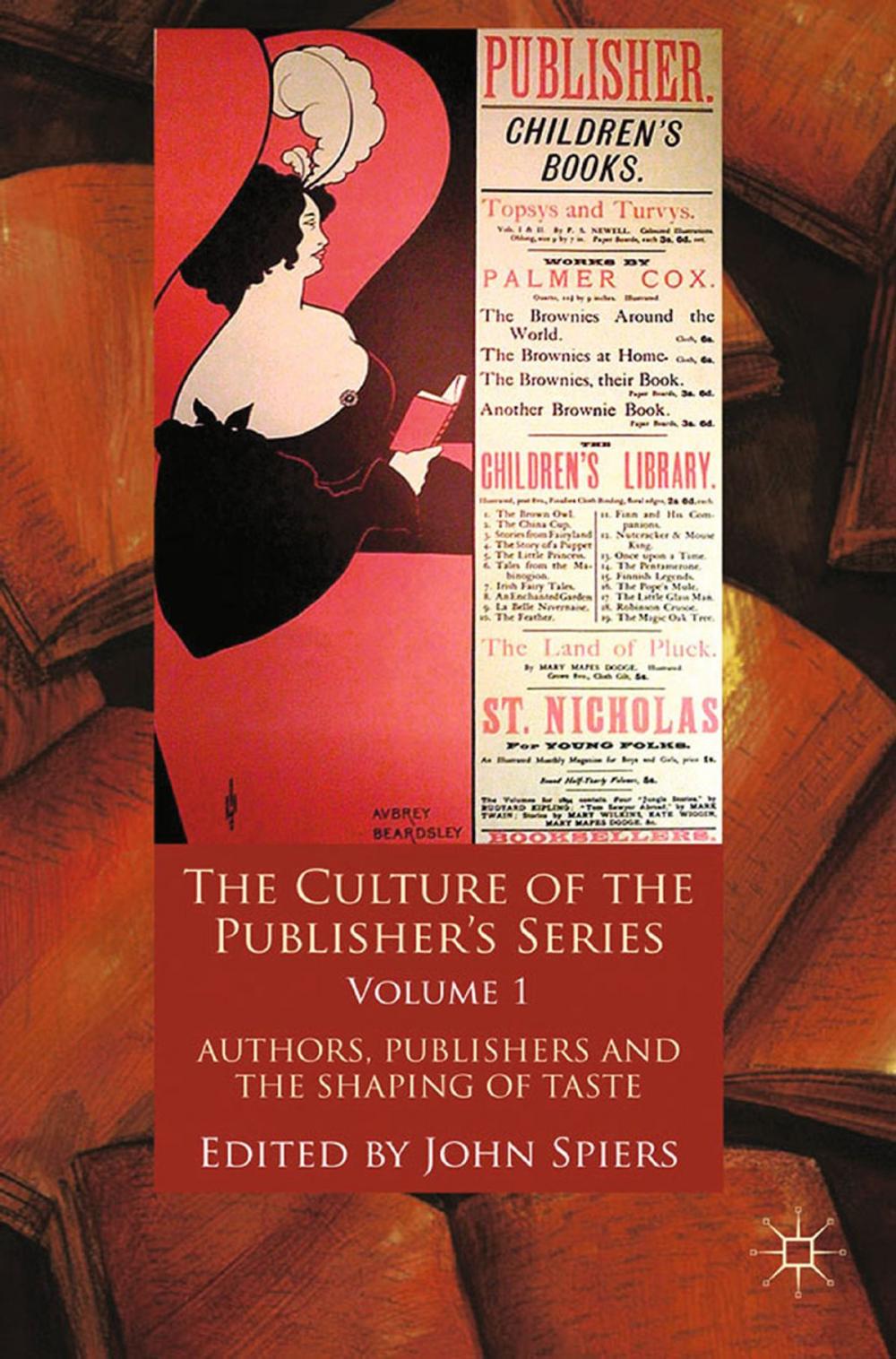 Big bigCover of The Culture of the Publisher’s Series, Volume One