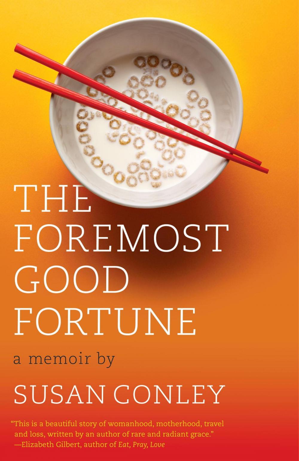 Big bigCover of The Foremost Good Fortune